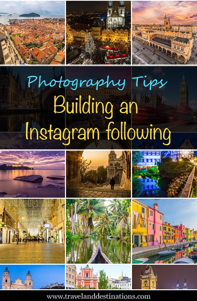 Building Photography Tips photography tips - building an instagram following - travel and Building Photography Tips photography tips - building an instagram following - travel and