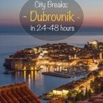 City Breaks – Dubrovnik in 24-48 hour
