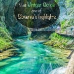 Visit Vintgar Gorge, one of Slovenias highlights