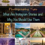 What are Instagram Stories and why you should use them