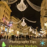 Photography Tips: Christmas Markets and Lights