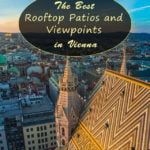 The Best Rooftop Patios and Viewpoints in Vienna