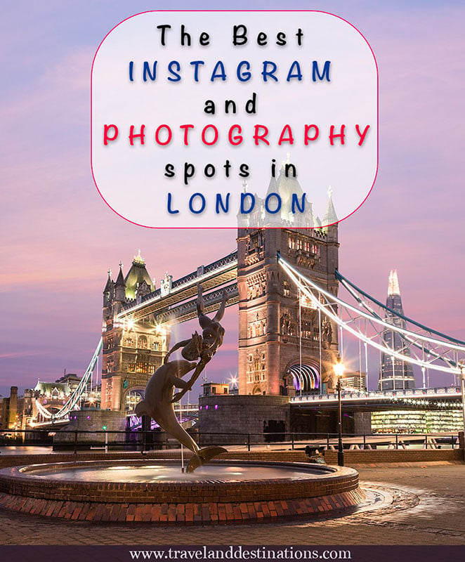 The Best Instagram and Photography Spots in London | Travel and