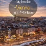 City Breaks - Vienna in 24-48 Hours
