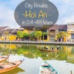 City Breaks Hoi An in 24-48 hours