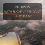 Interview with Flight Attendant Nino Isaac