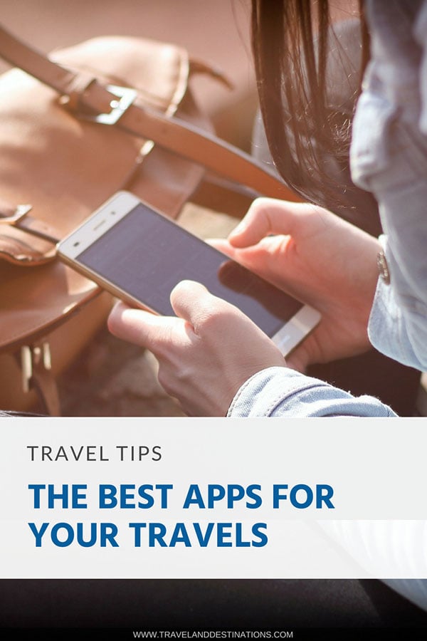 The Best Apps for Your Travels TAD