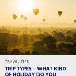 Pinterest - Trip Types – What Kind of Holiday Do You Want_