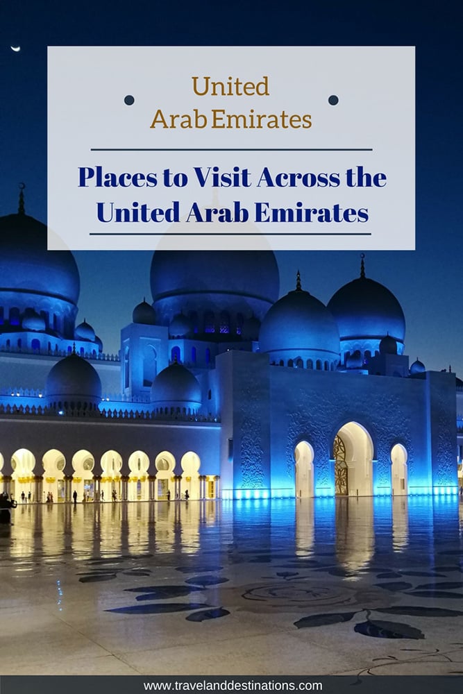 Places to Visit Across the United Arab Emirates | Travel