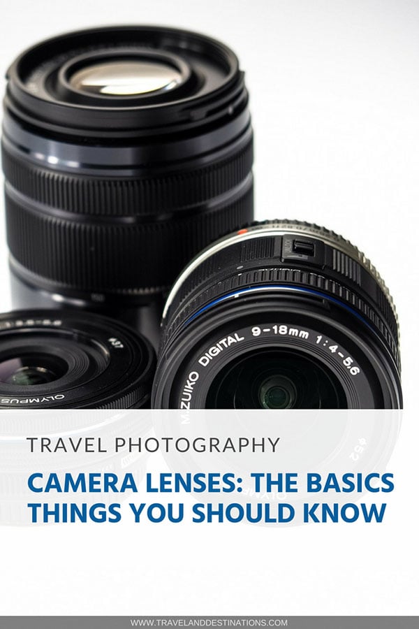 Camera Lenses The Basic Things You Should Know TAD