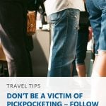 Pinterest - Don’t Be a Victim of Pickpocketing – Follow These Tips