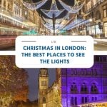Christmas in London: The Best Places to See and Photograph the L