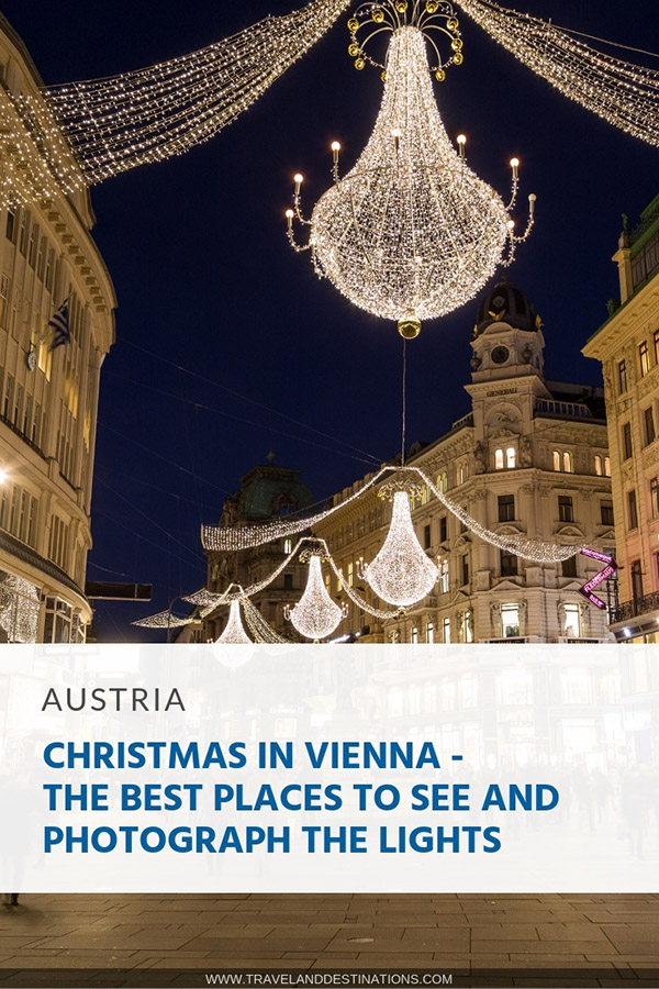 Christmas in Vienna The Best Places to See and Photograph the Lights