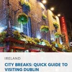 City-Breaks-Quick-Guide-to-Visiting-Dublin
