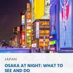 Osaka at Night: What to See and Do