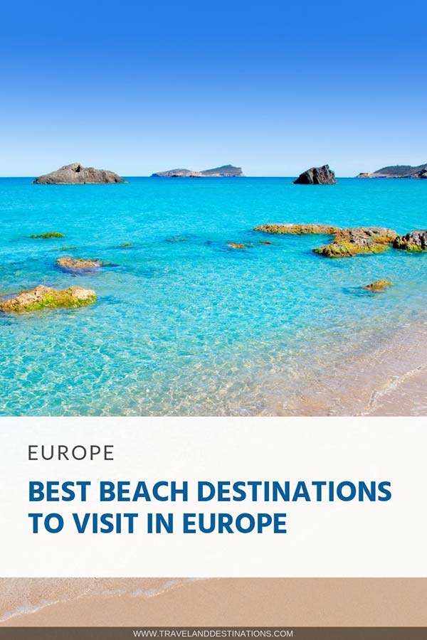 17 Best Beach Destinations to Visit in Europe in 2024 TAD