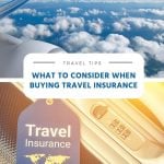 What to Consider When Buying Travel Insurance