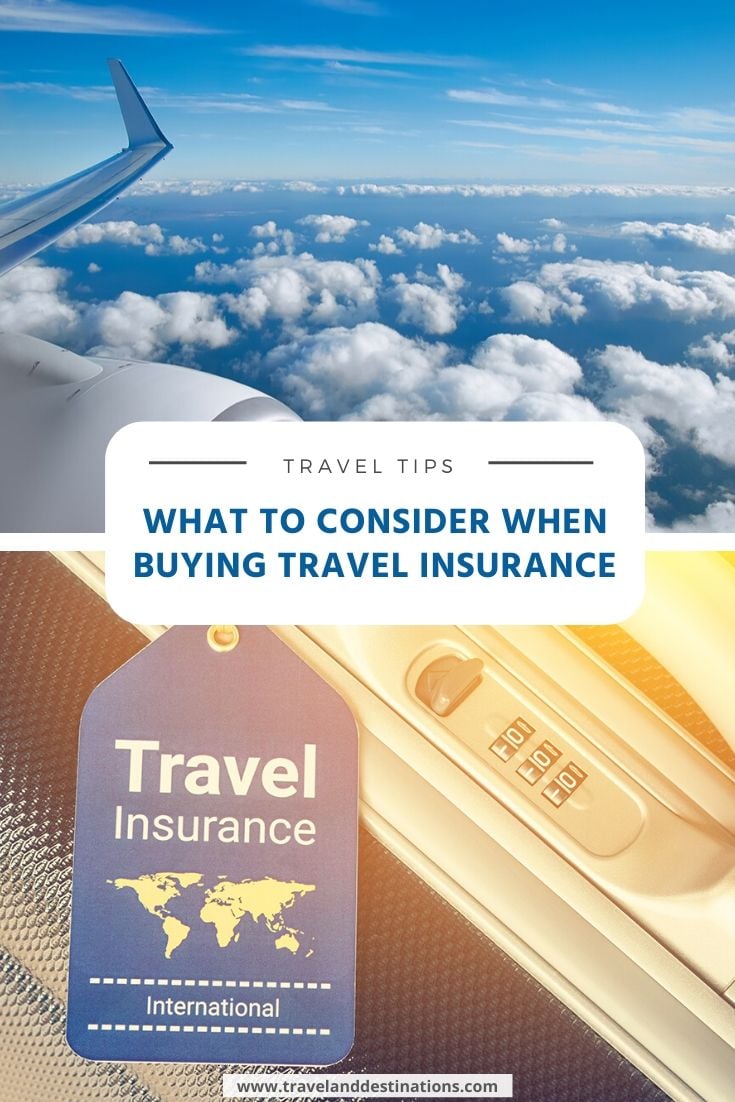What to Consider When Buying Travel Insurance TAD