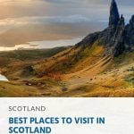 10 Best Places to Visit in Scotland