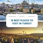 10 geriausių lankytinų vietų Turkijoje