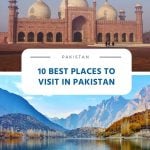 10 Best and Most Beautiful Places to see in Pakistan