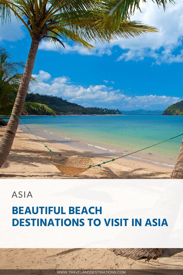 10 Beautiful Beach Destinations to Visit in Asia TAD