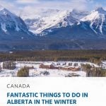 Fantastic Things to Do in Alberta in the Winter