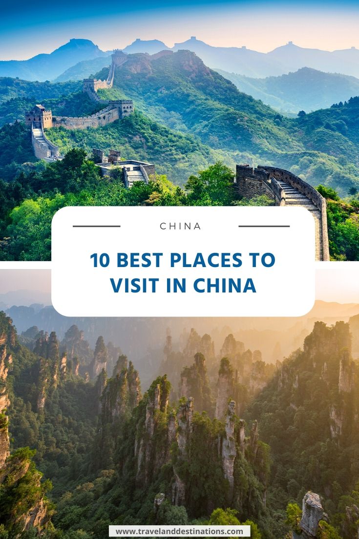 10 Incredible and Best Places to Visit in China | TAD