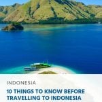 10 Things to Know Before Travelling to Indonesia