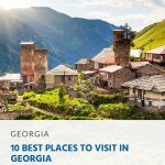 10 Best Places to Visit in Georgia