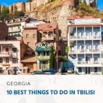 10 Best Things to Do in Tbilisi