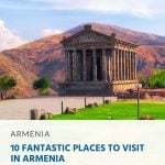 10 Fantastic Places to Visit in Armenia