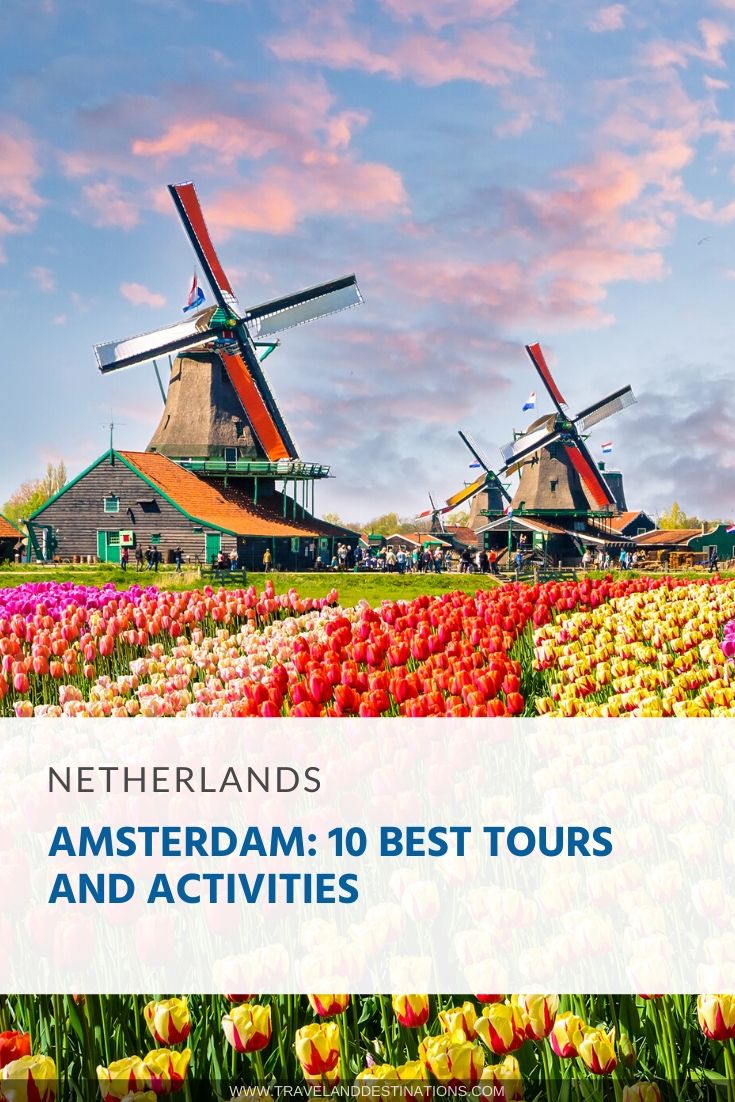 Amsterdam 10 Best Tours and Activities TAD