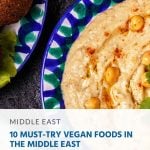 10 Must-Try Vegan Foods in the Middle East