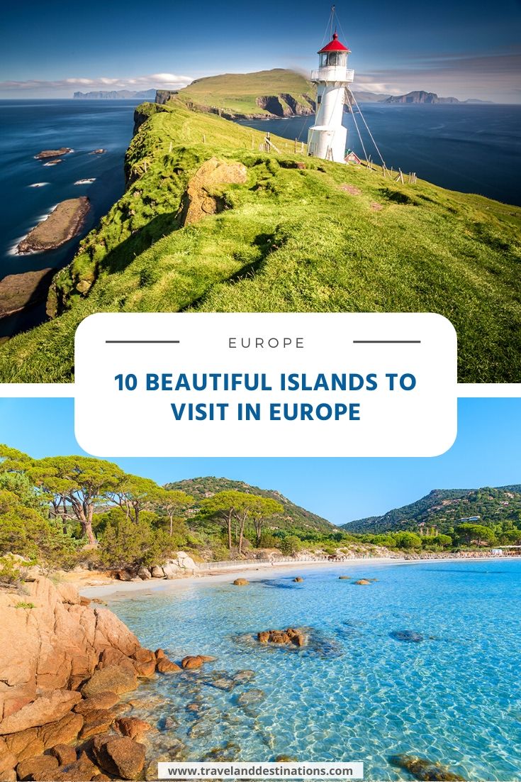 10 Beautiful Islands to Visit in Europe TAD