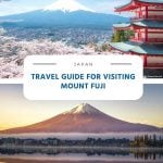 Travel Guide for Visiting Mount Fuji in Japan